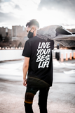 BLACK LIVE YOUR BEST LIFE TEE